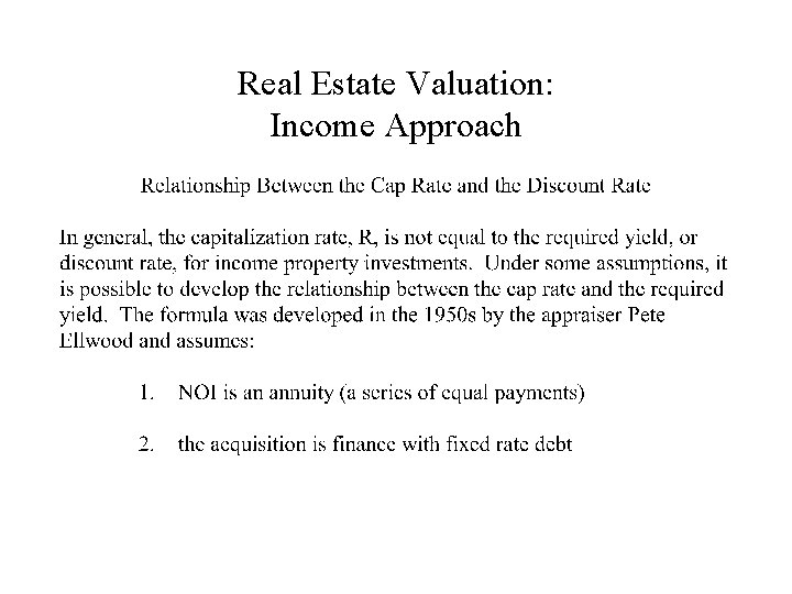 Real Estate Valuation: Income Approach 