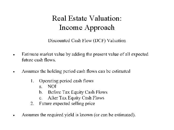 Real Estate Valuation: Income Approach 