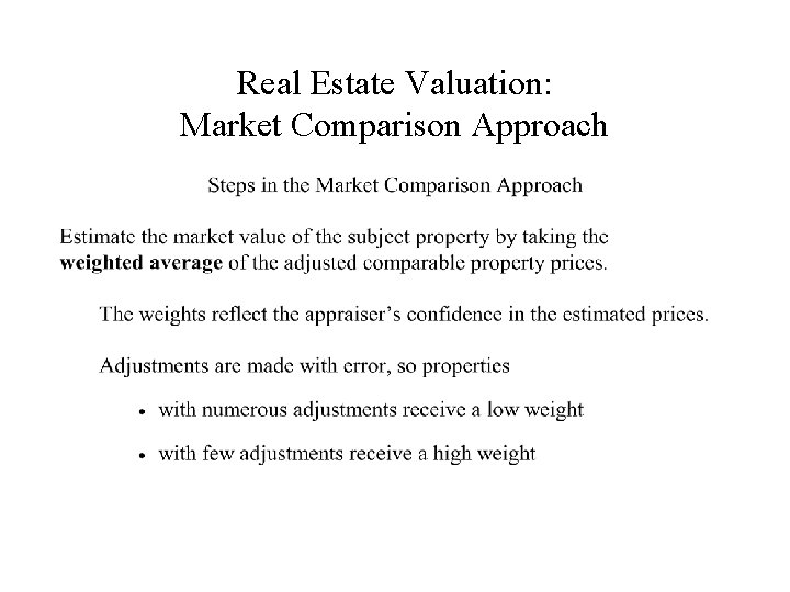 Real Estate Valuation: Market Comparison Approach 