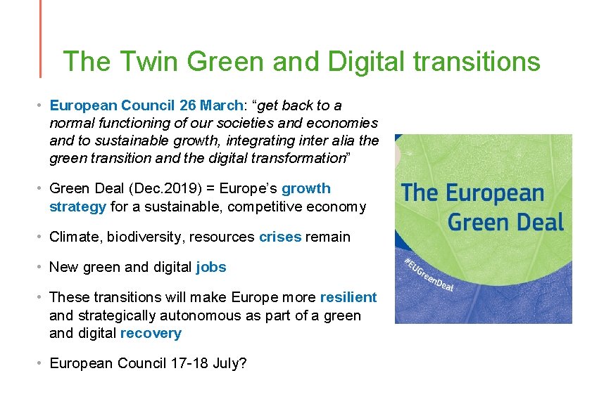 The Twin Green and Digital transitions • European Council 26 March: “get back to