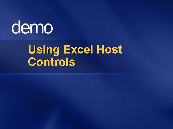 Using Excel Host Controls 