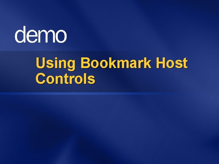 Using Bookmark Host Controls 