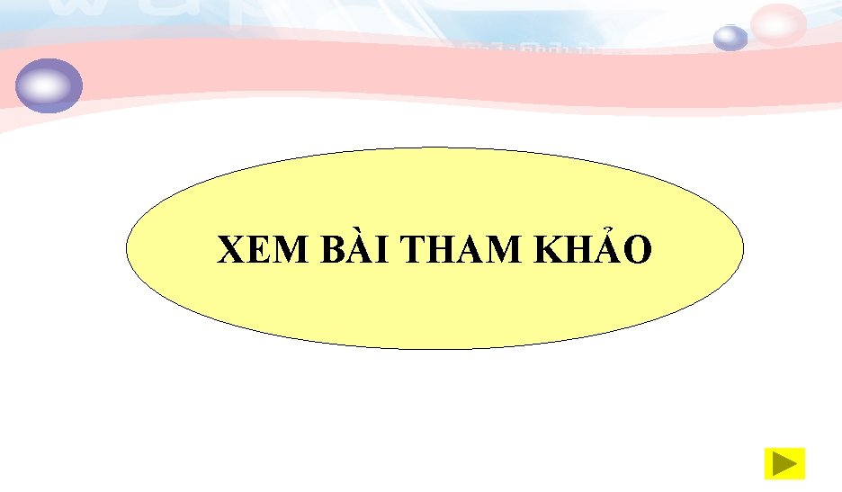 XEM BÀI THAM KHẢO 