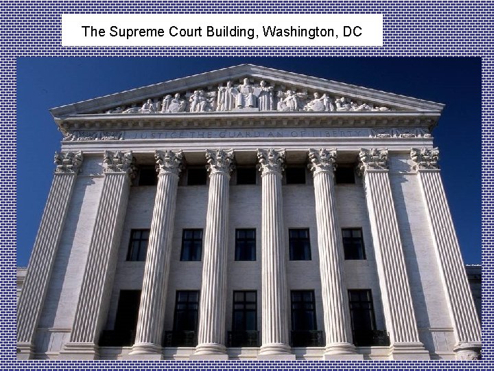 The Supreme Court Building, Washington, DC 