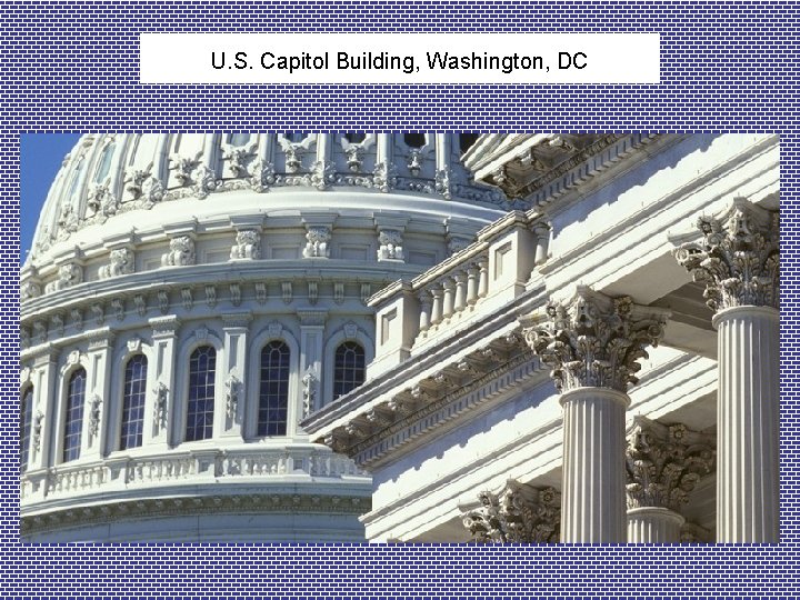 U. S. Capitol Building, Washington, DC 