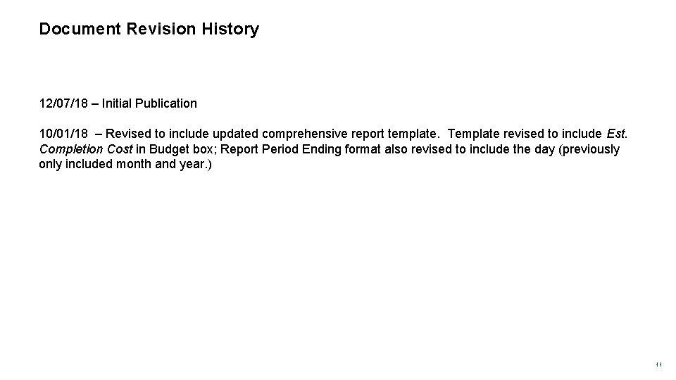 Document Revision History 12/07/18 – Initial Publication 10/01/18 – Revised to include updated comprehensive