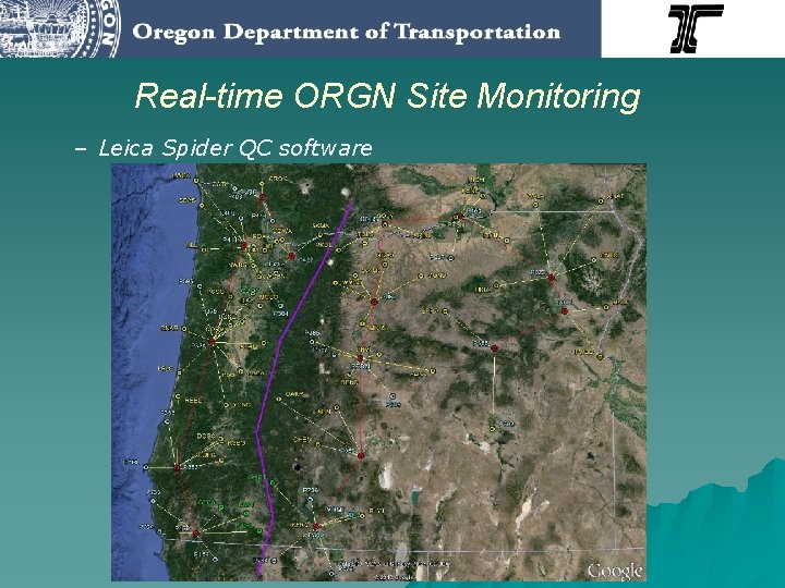 Real-time ORGN Site Monitoring – Leica Spider QC software 