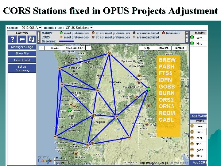 CORS Stations fixed in OPUS Projects Adjustment BREW PABH FTS 5 IDPN GOBS BURN