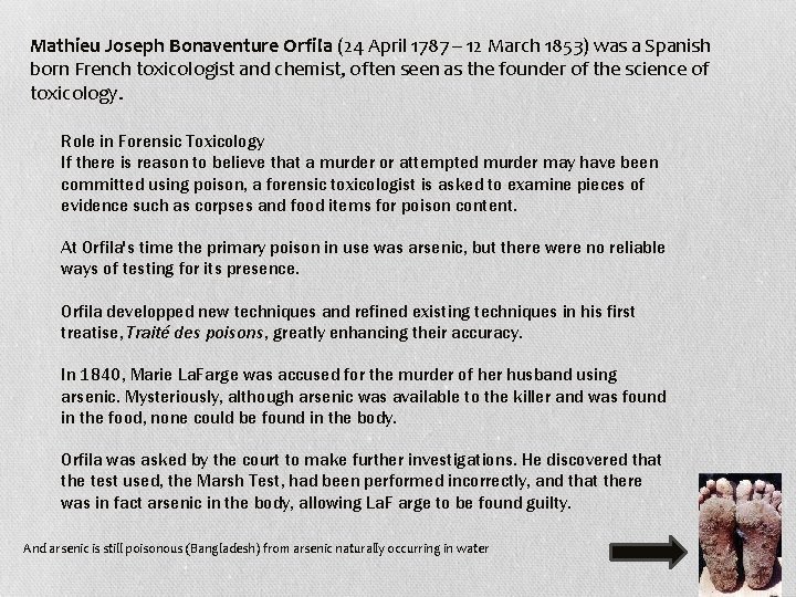 Mathieu Joseph Bonaventure Orfila (24 April 1787 – 12 March 1853) was a Spanish