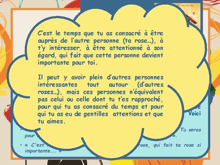 Le Petit C’est le temps que tu as consacré à être auprès de l’autre