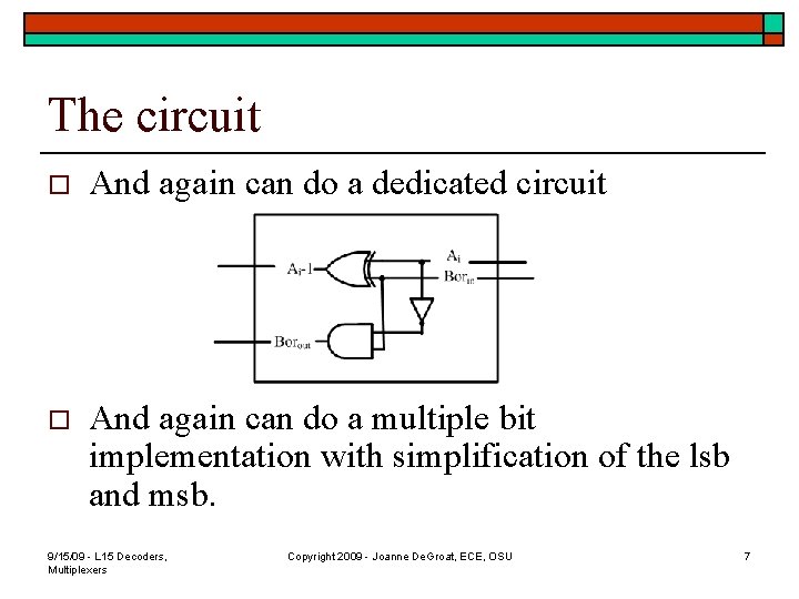 The circuit o And again can do a dedicated circuit o And again can