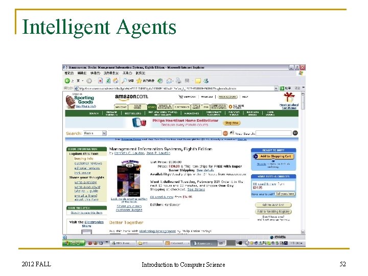 Intelligent Agents 2012 FALL Introduction to Computer Science 52 