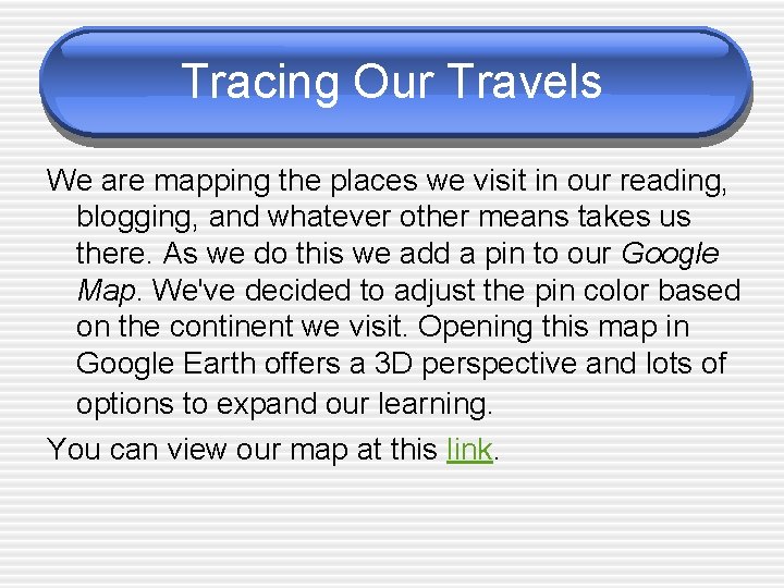 Tracing Our Travels We are mapping the places we visit in our reading, blogging,