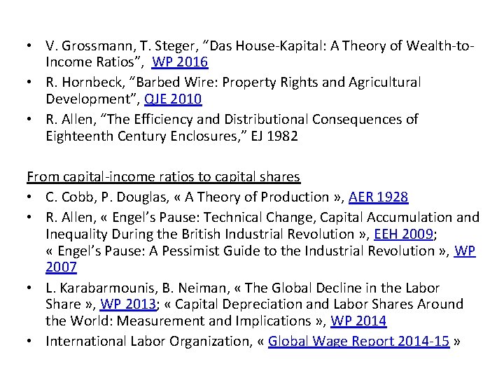 • V. Grossmann, T. Steger, “Das House-Kapital: A Theory of Wealth-to. Income Ratios”,