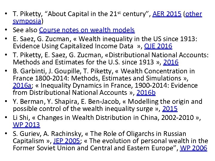  • T. Piketty, “About Capital in the 21 st century”, AER 2015 (other
