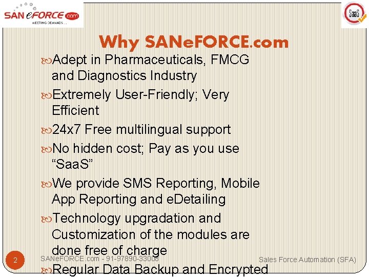 Why SANe. FORCE. com Adept in Pharmaceuticals, FMCG 2 and Diagnostics Industry Extremely User-Friendly;