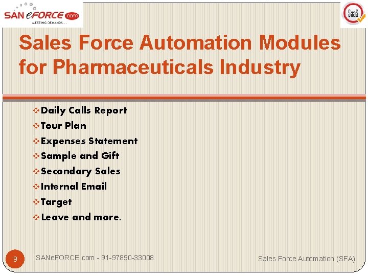 Sales Force Automation Modules for Pharmaceuticals Industry v. Daily Calls Report v. Tour Plan