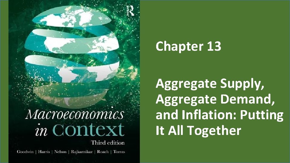 Chapter 13 Aggregate Supply, Aggregate Demand, and Inflation: Putting It All Together 