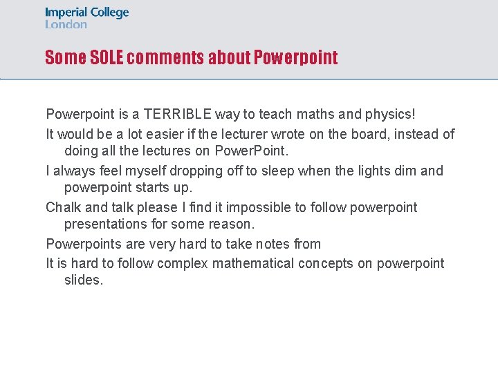 Some SOLE comments about Powerpoint is a TERRIBLE way to teach maths and physics!