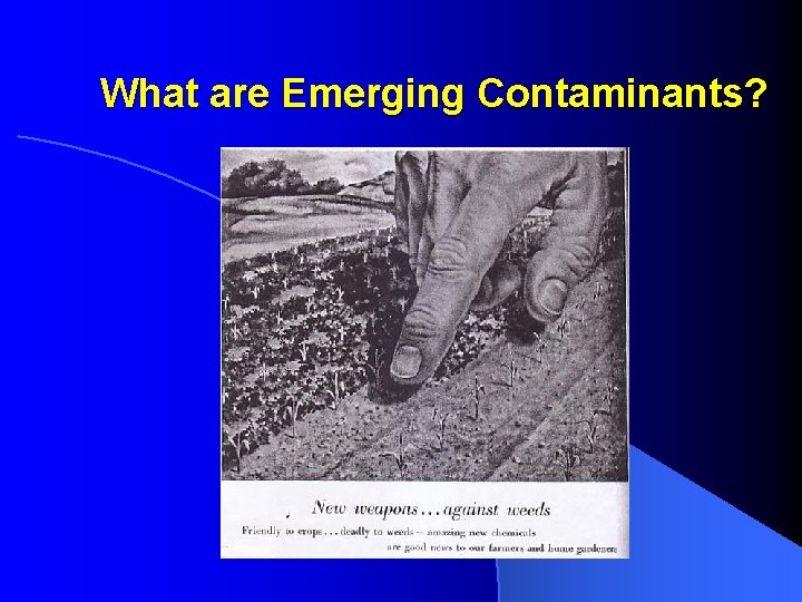 What are Emerging Contaminants? 