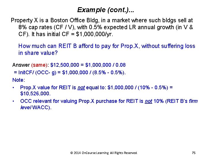 Example (cont. ). . . Property X is a Boston Office Bldg, in a