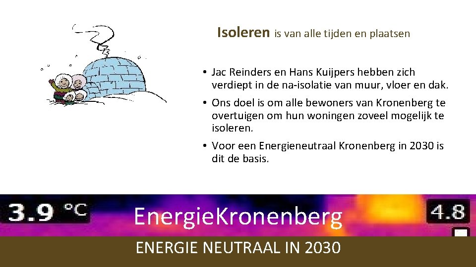 Isoleren is van alle tijden en plaatsen • Jac Reinders en Hans Kuijpers hebben Isoleren is van alle tijden en plaatsen • Jac Reinders en Hans Kuijpers hebben