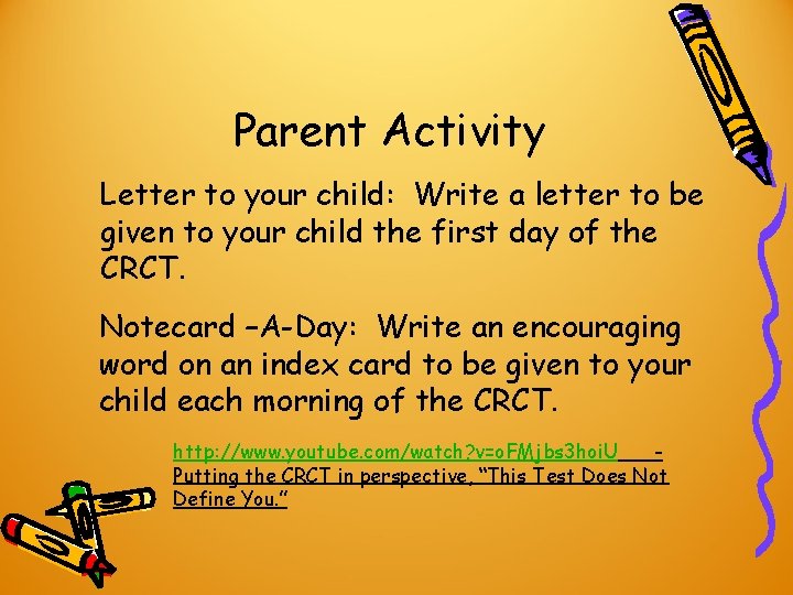 Parent Activity Letter to your child: Write a letter to be given to your Parent Activity Letter to your child: Write a letter to be given to your