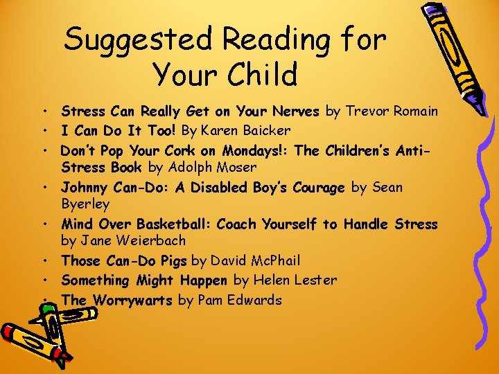 Suggested Reading for Your Child • Stress Can Really Get on Your Nerves by Suggested Reading for Your Child • Stress Can Really Get on Your Nerves by