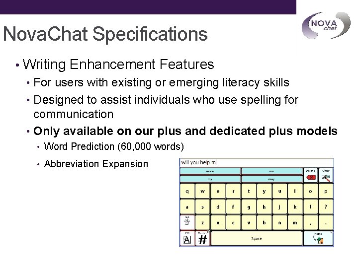  Nova. Chat Specifications • Writing Enhancement Features • For users with existing or