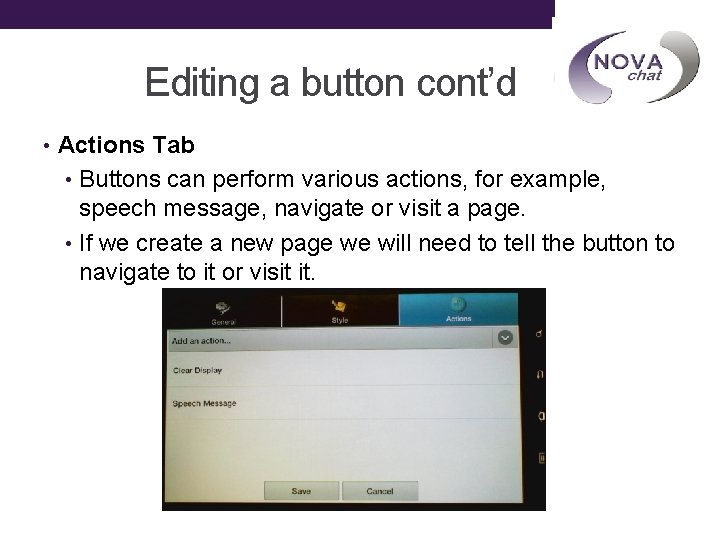  Editing a button cont’d • Actions Tab • Buttons can perform various actions,