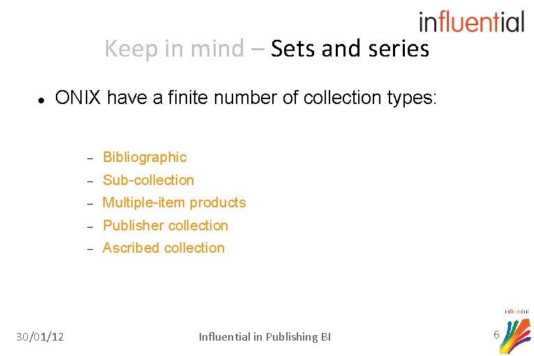 Keep in mind – Sets and series ONIX have a finite number of collection