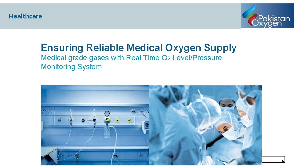 Healthcare Ensuring Reliable Medical Oxygen Supply Medical grade gases with Real Time O 2