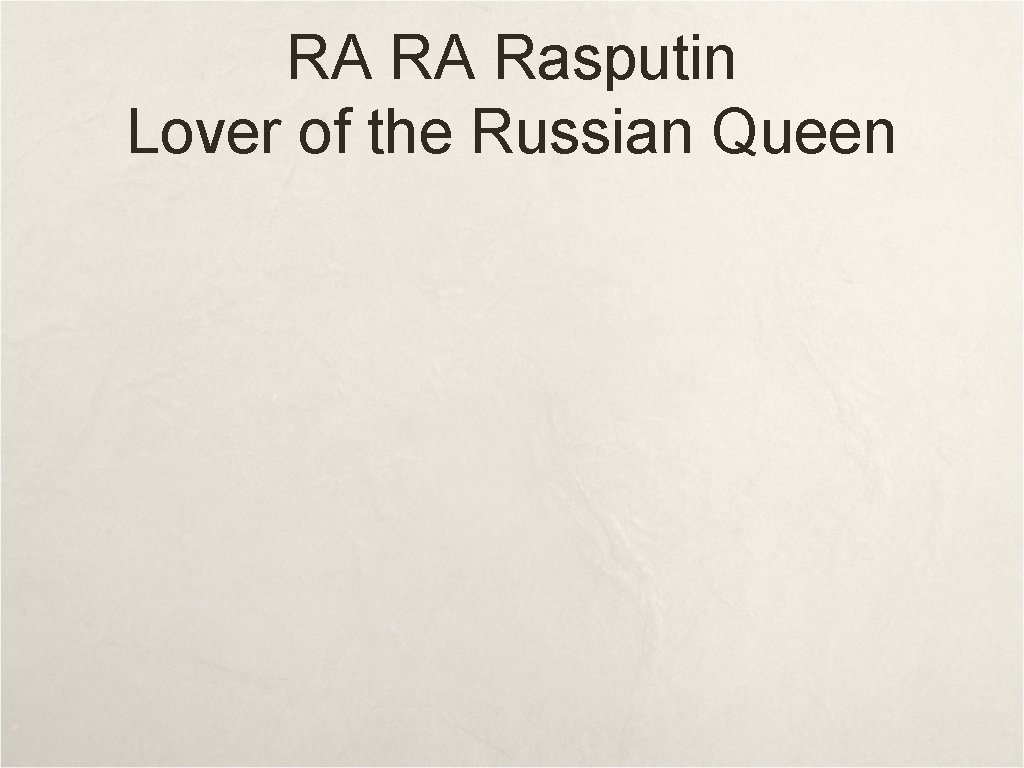 RA RA Rasputin Lover of the Russian Queen 