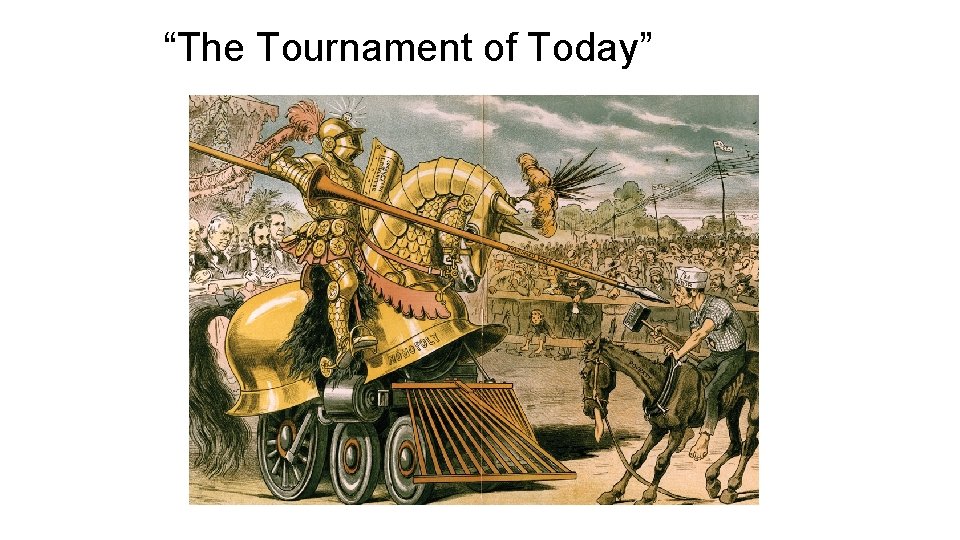 “The Tournament of Today” 