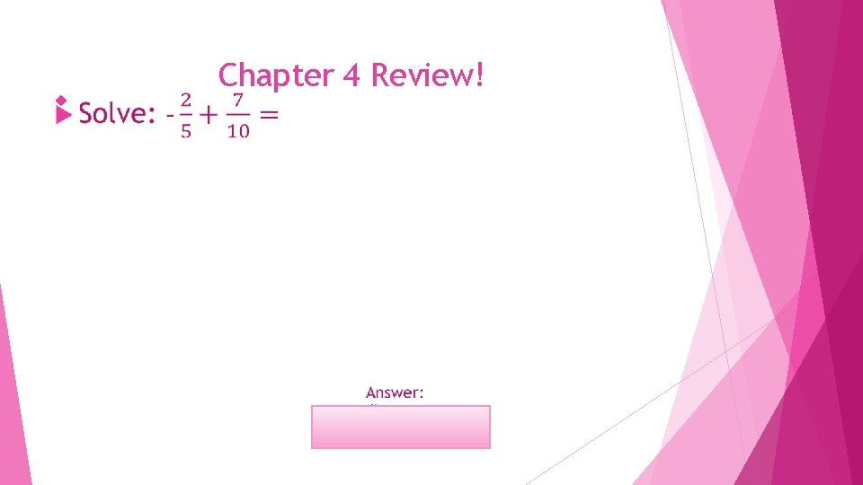  Chapter 4 Review! 