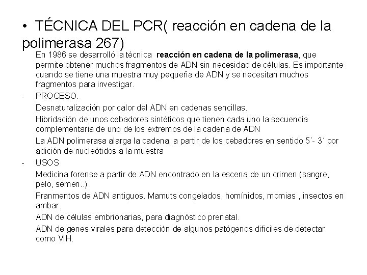  • TÉCNICA DEL PCR( reacción en cadena de la polimerasa 267) - -