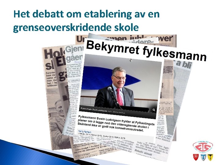 Het debatt om etablering av en grenseoverskridende skole 