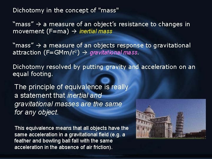 Dichotomy in the concept of "mass" “mass” a measure of an object’s resistance to