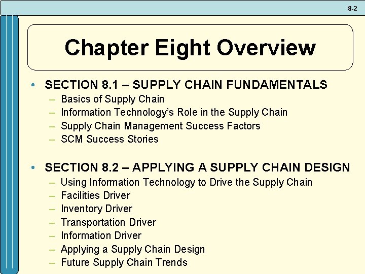 CHAPTER 8 SUPPLY CHAIN MANAGEMENT Mc GrawHillIrwin 2008