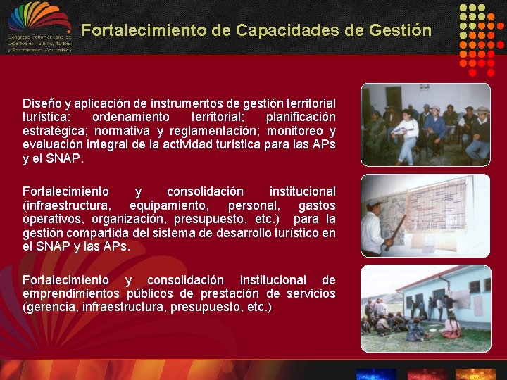 Fortalecimiento de Capacidades de Gestión Diseño y aplicación de instrumentos de gestión territorial turística: Fortalecimiento de Capacidades de Gestión Diseño y aplicación de instrumentos de gestión territorial turística: