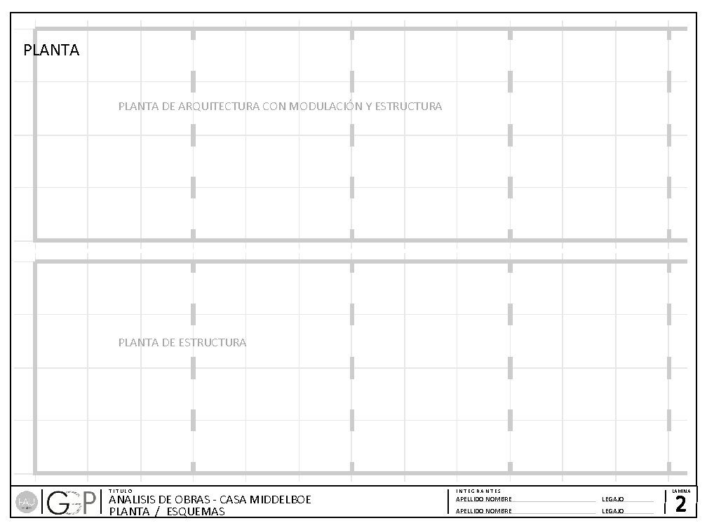 PLANTA DE ARQUITECTURA CON MODULACIÓN Y ESTRUCTURA PLANTA DE ESTRUCTURA TITULO ANALISIS DE OBRAS