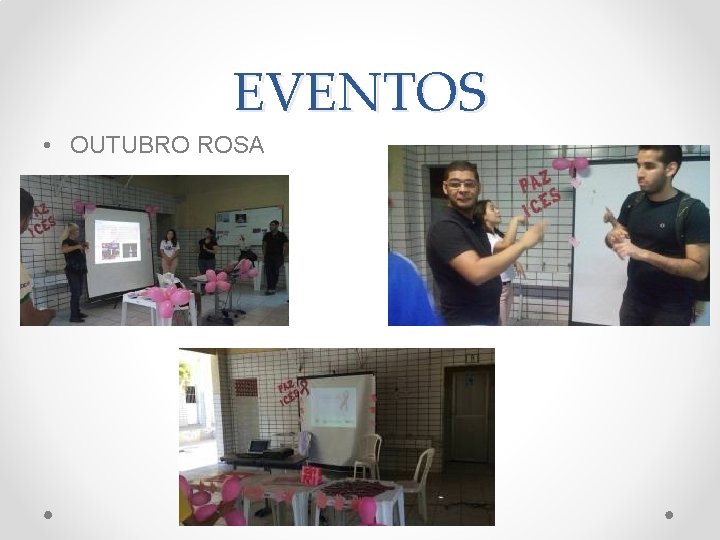 EVENTOS • OUTUBRO ROSA 