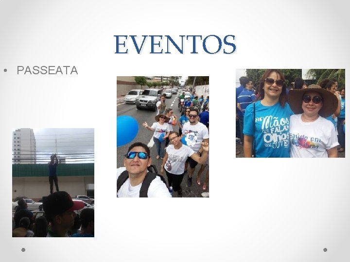 EVENTOS • PASSEATA 