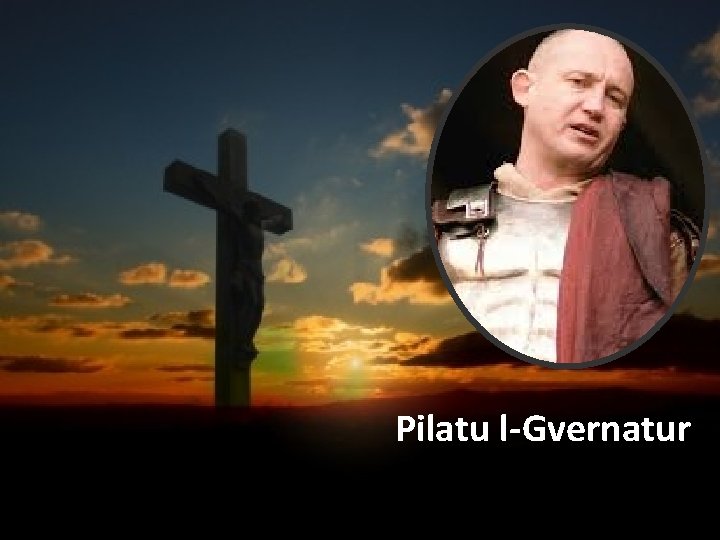 Pilatu l-Gvernatur 