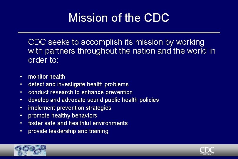 Mission of the CDC seeks to accomplish its mission by working with partners throughout