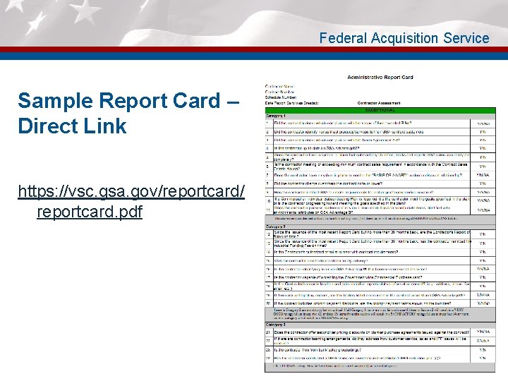 Federal Acquisition Service Sample Report Card – Direct Link https: //vsc. gsa. gov/reportcard/ reportcard.