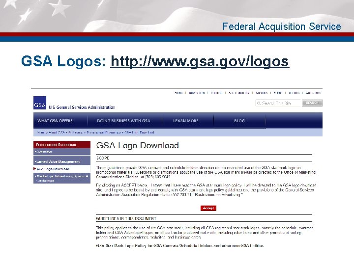 Federal Acquisition Service GSA Logos: http: //www. gsa. gov/logos 