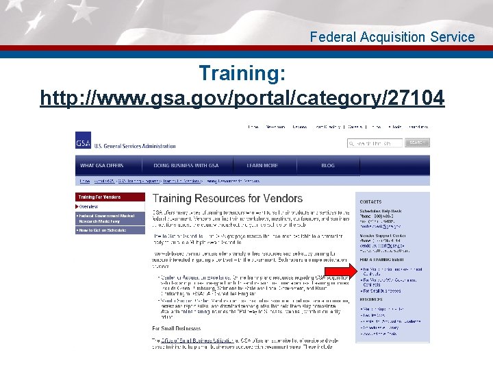 Federal Acquisition Service Training: http: //www. gsa. gov/portal/category/27104 