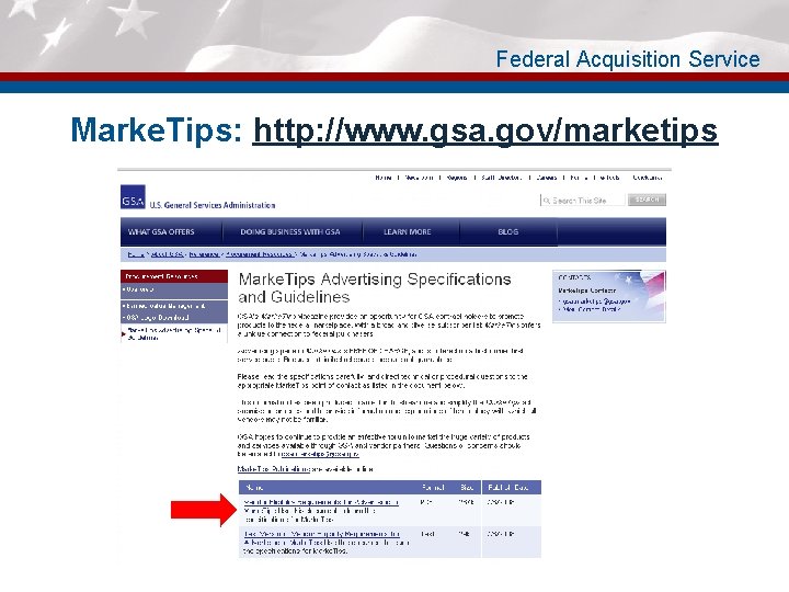 Federal Acquisition Service Marke. Tips: http: //www. gsa. gov/marketips 