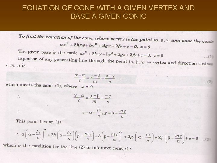 EQUATION OF CONE WITH A GIVEN VERTEX AND BASE A GIVEN CONIC 